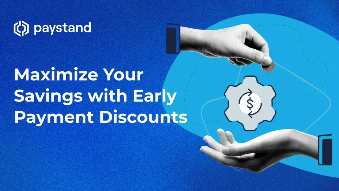 Maximize Your Savings with Early Payment Discounts