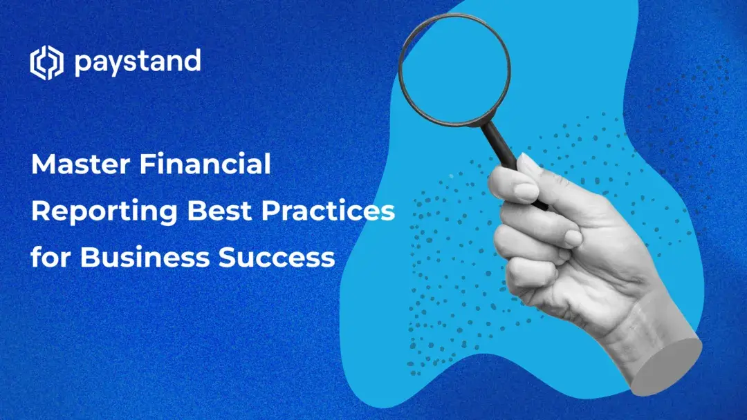 Master Financial Reporting Best Practices for Business Success
