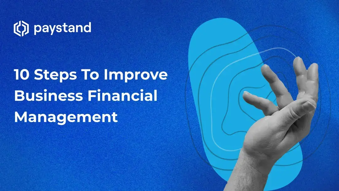 10 Steps To Improve Business Financial Management