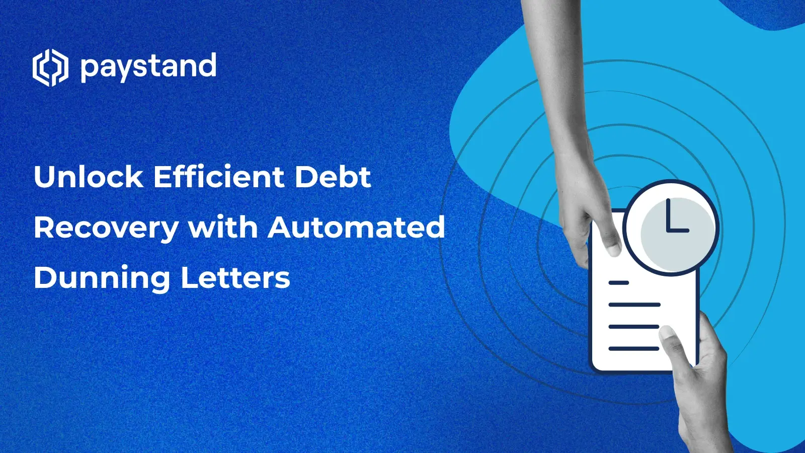 Unlock Efficient Debt Recovery with Automated Dunning Letters