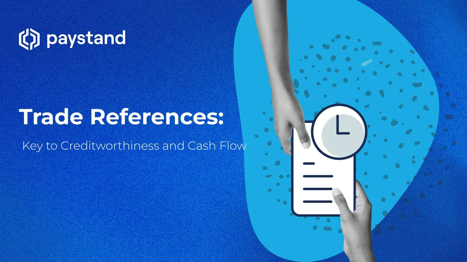 Trade References: Key to Creditworthiness and Cash Flow