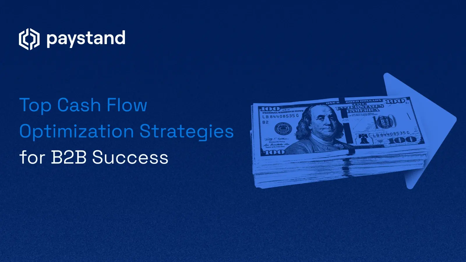 Top Cash Flow Optimization Strategies for B2B Success