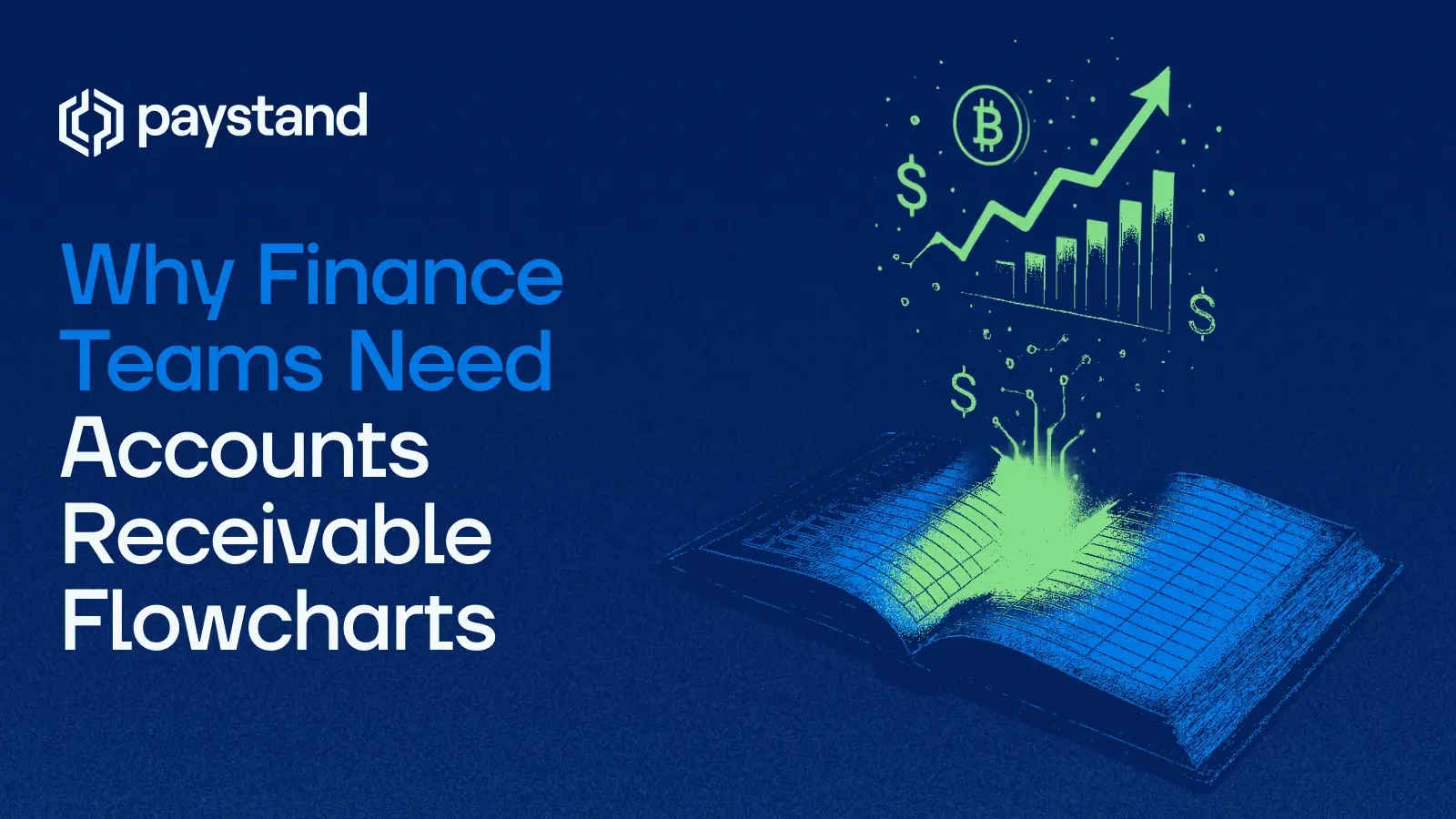 Why Finance Teams Need Accounts Receivable Flowcharts