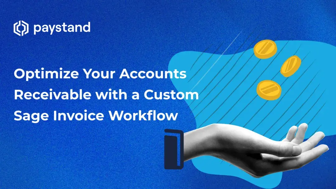 Optimize Your Accounts Receivable with a Custom Sage Invoice Workflow