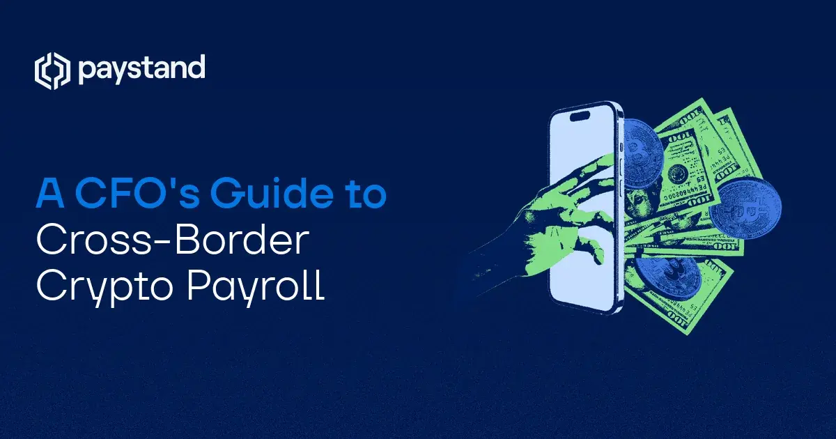 A CFO's Guide to Cross-Border Crypto Payroll