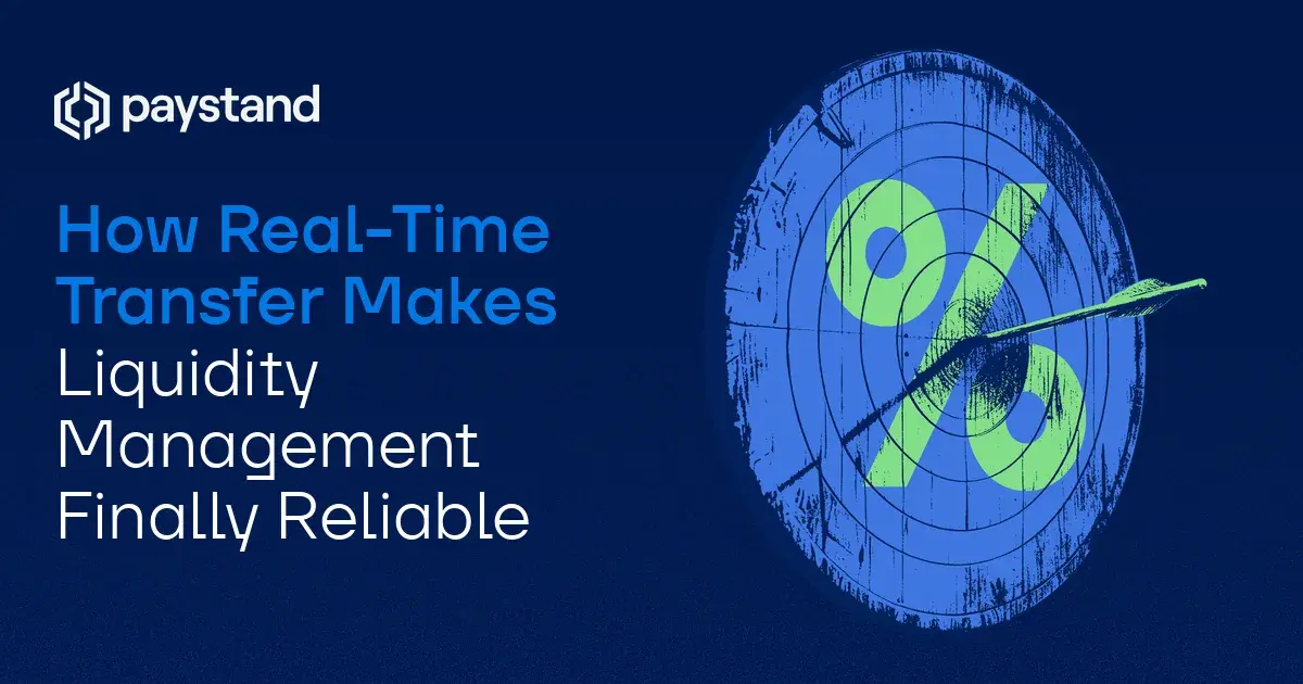 How Real-Time Transfer Makes Liquidity Management Finally Reliable