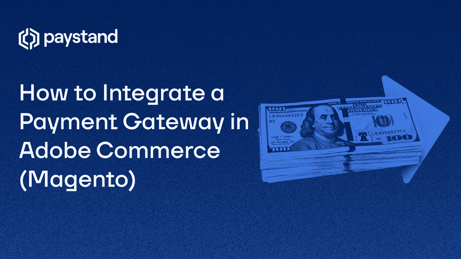 How to Integrate a Payment Gateway in Adobe Commerce (Magento)