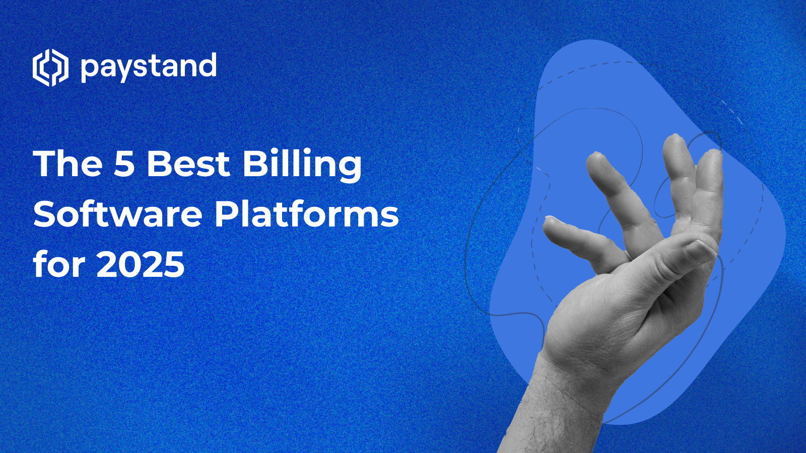 The 5 Best Billing Software Platforms for 2025