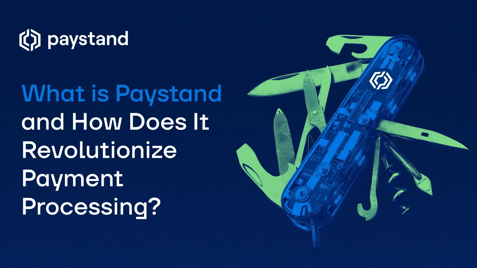What is Paystand and How Does It Revolutionize Payment Processing?