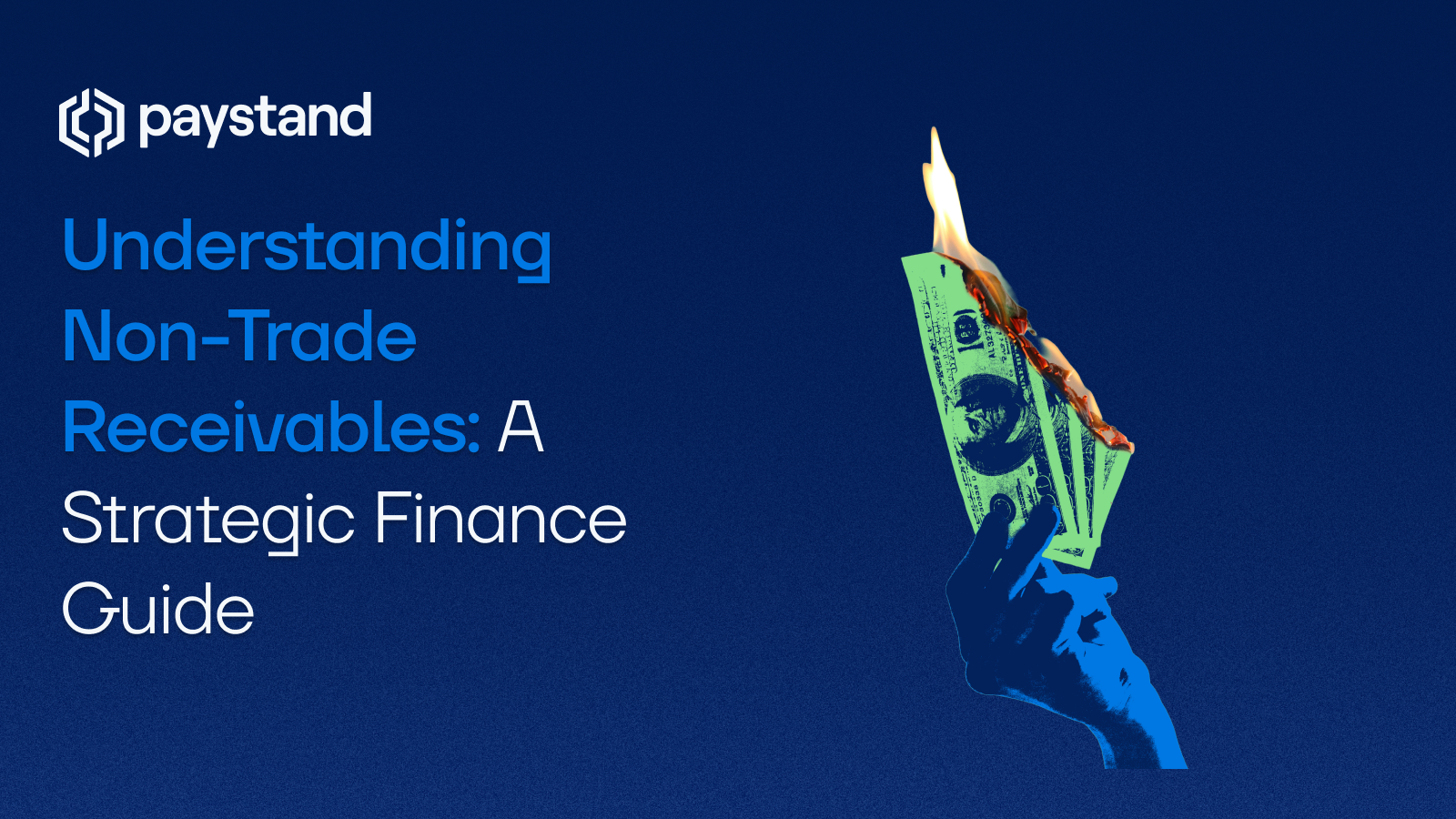 Understanding Non-Trade Receivables: A Strategic Finance Guide
