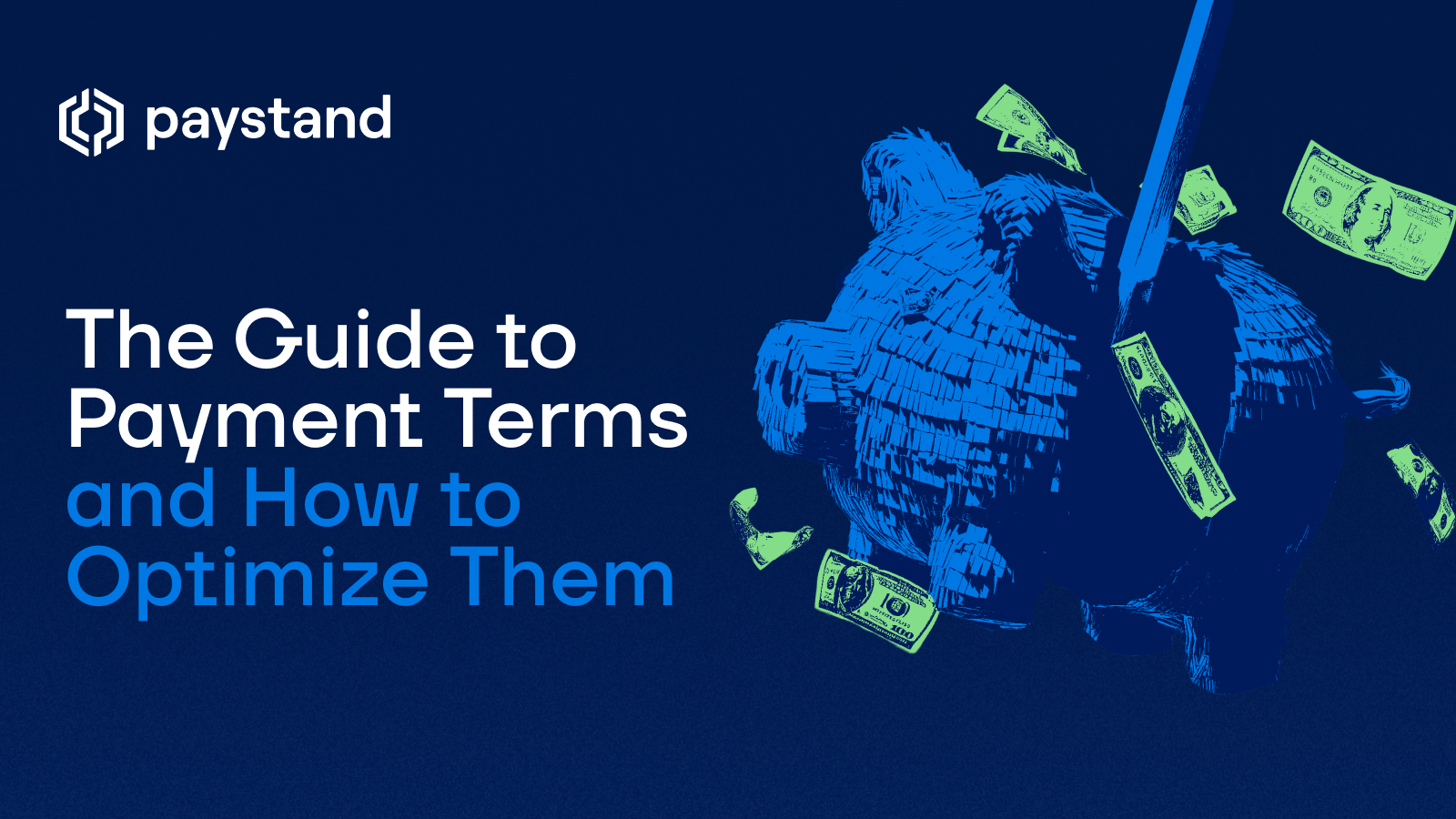 The Guide to Payment Terms and How to Optimize Them