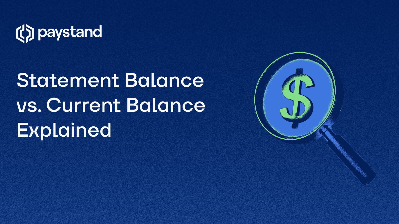 Statement Balance vs. Current Balance Explained