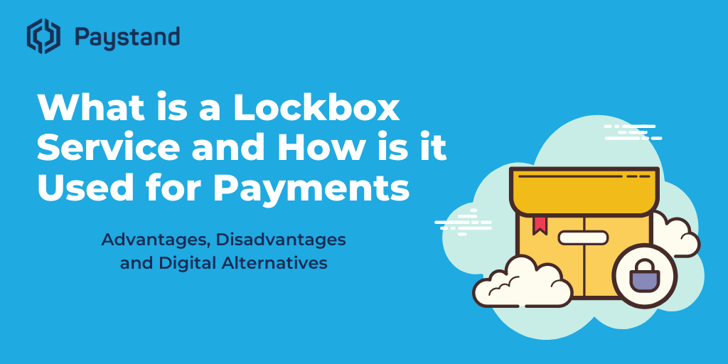 What is a Bank Lockbox Service and How is it Used for Payments?