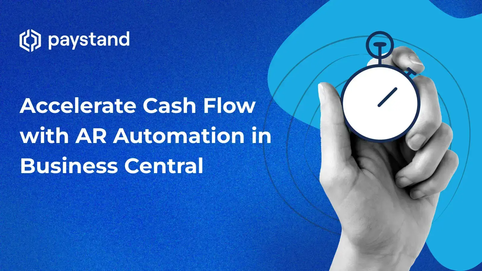 How Accounts Receivable Automation Enhances Cash Flow Management in Microsoft Dynamics 365 Business Central