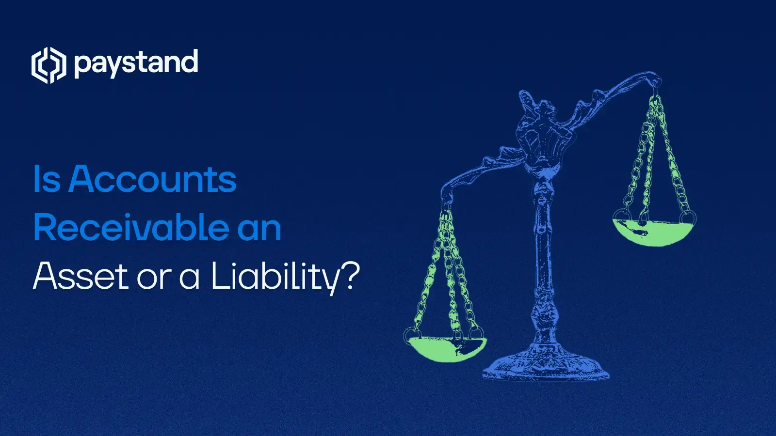 Is Accounts Receivable an Asset or a Liability?