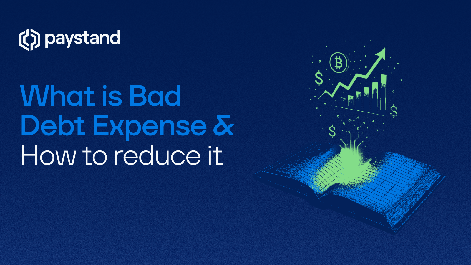 What is Bad Debt Expense and How to Reduce It