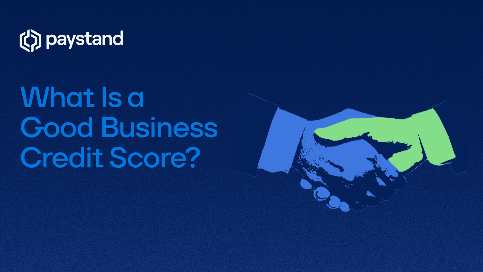 What Is a Good Business Credit Score?