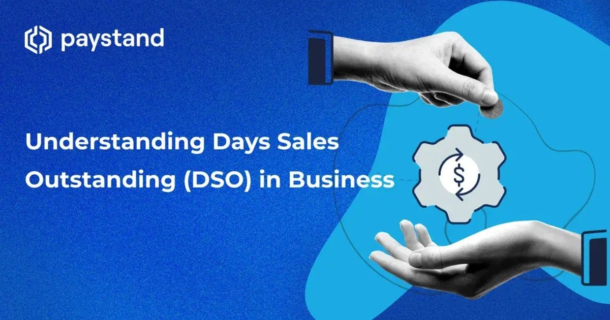 Understanding Days Sales Outstanding (DSO) in Business