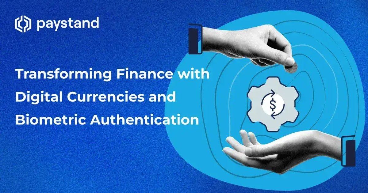 Transforming Finance with Digital Currencies and Biometrics