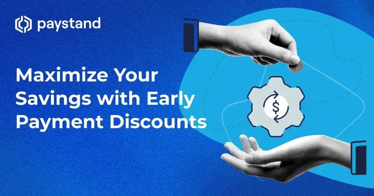 Maximize Your Savings with Early Payment Discounts