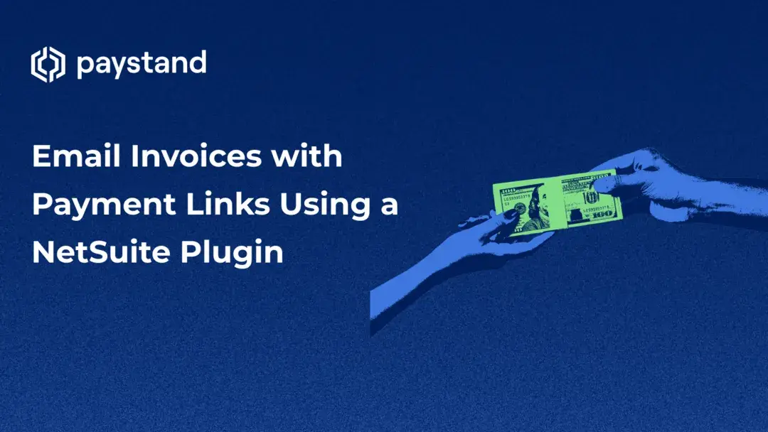 Email Invoices with Payment Links Using a NetSuite Plugin