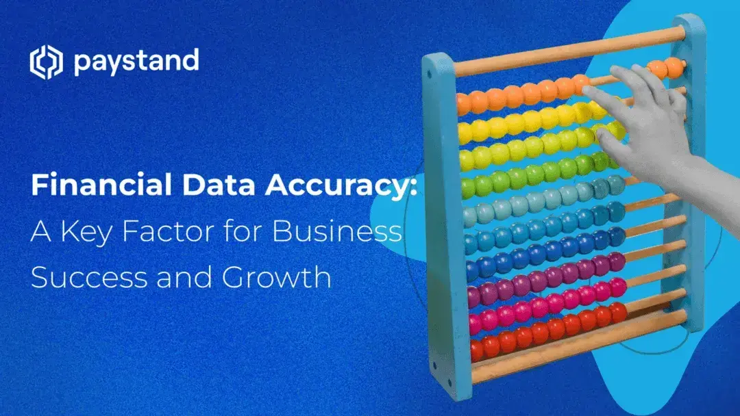 Financial Data Accuracy: A Key Factor for Business Success and Growth