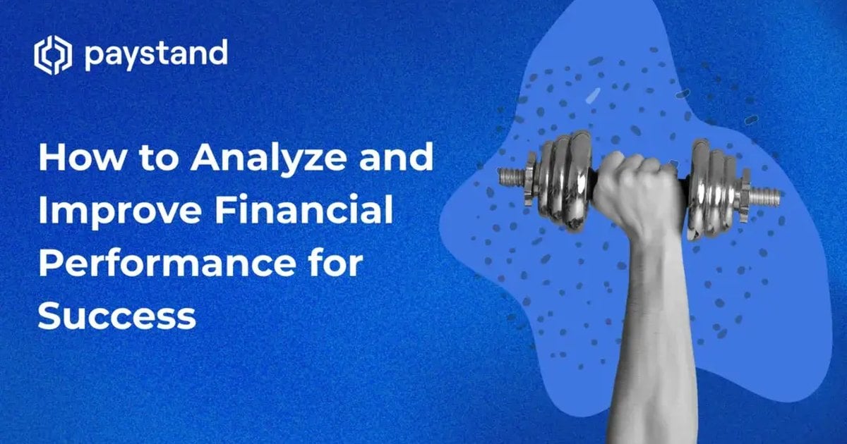How to Analyze and Improve Financial Performance for Success