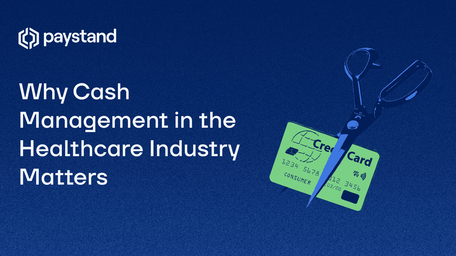 Why Cash Management in the Healthcare Industry Matters