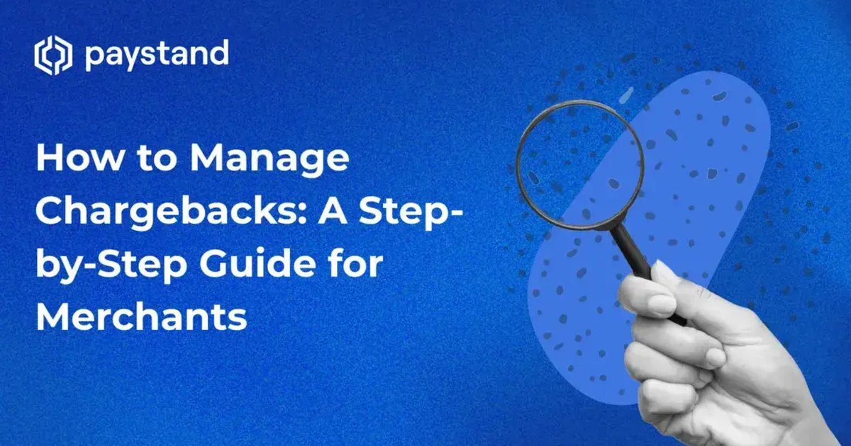 How to Manage Chargebacks: A Step-by-Step Guide for Merchants