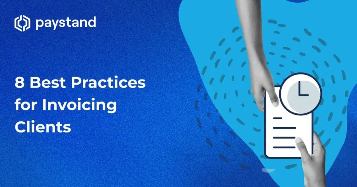 Invoicing Best Practices for B2B Businesses