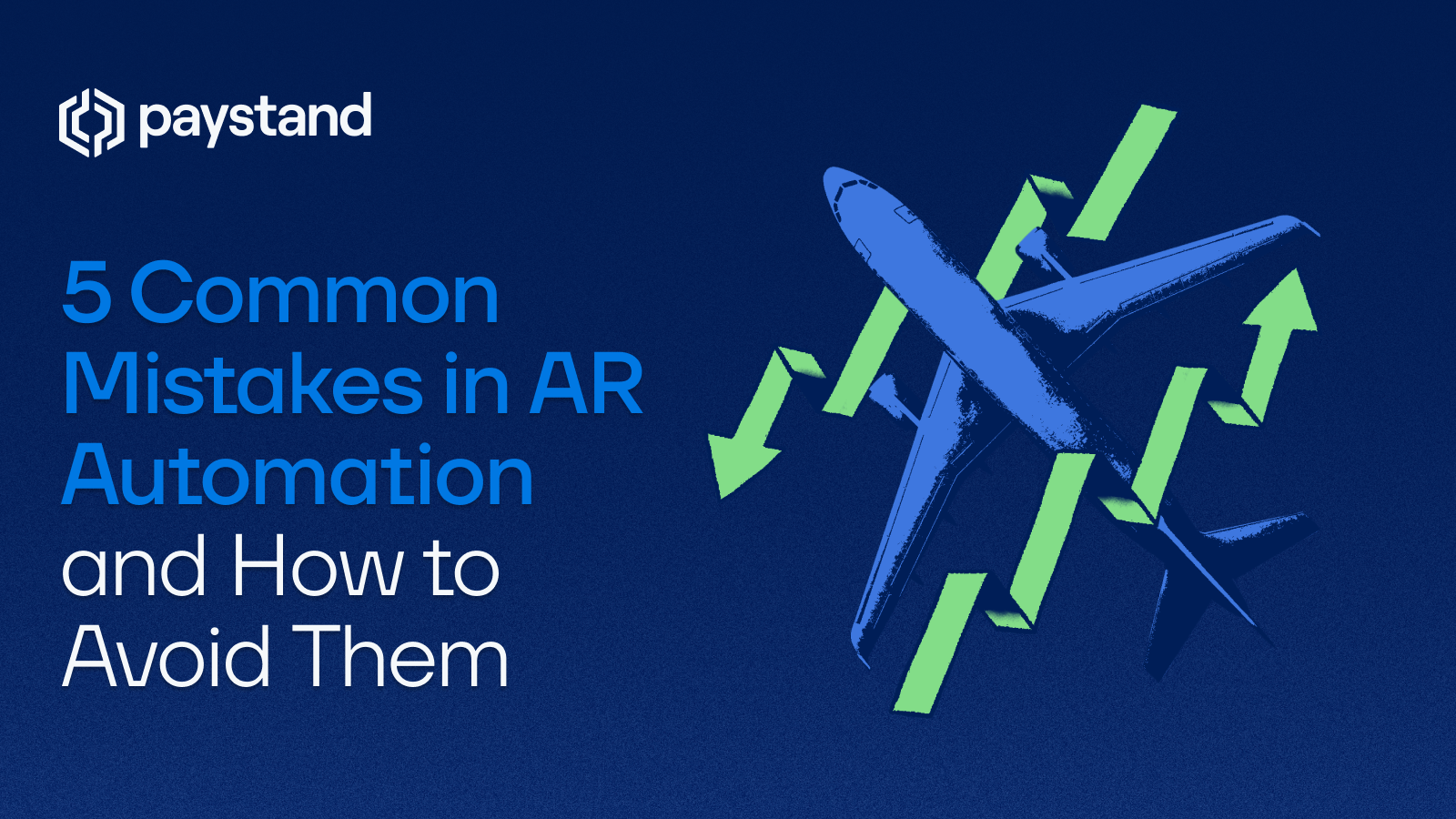 5 Common Mistakes in AR Automation and How to Avoid Them