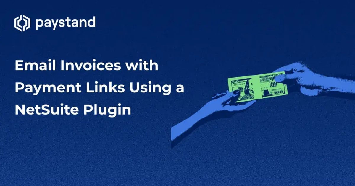 Email Invoices with Payment Links Using a NetSuite Plugin