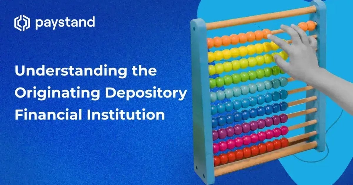 Understanding the Originating Depository Financial Institution