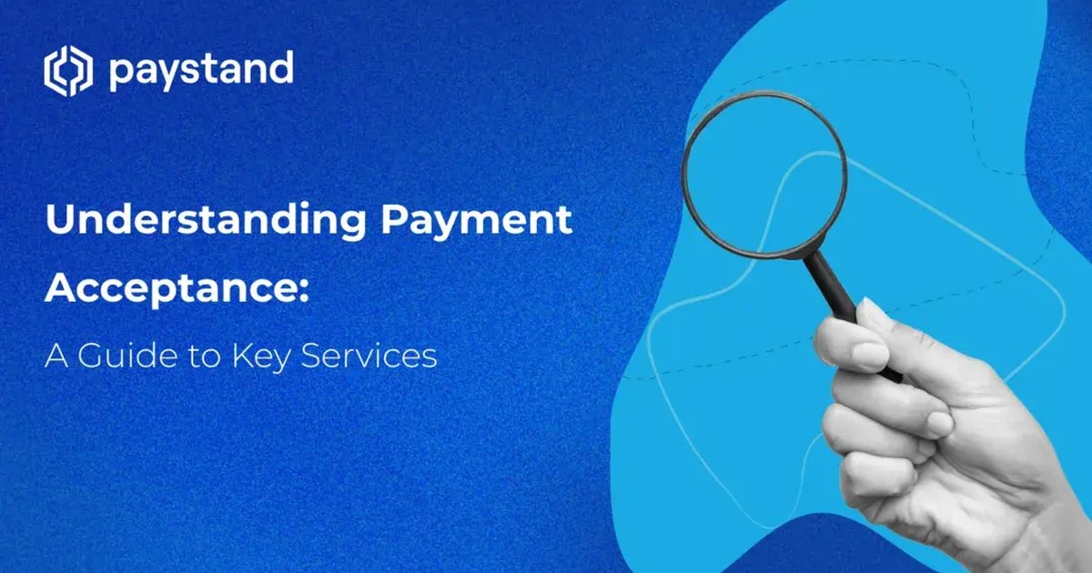 Understanding Payment Acceptance: A Guide to Key Services