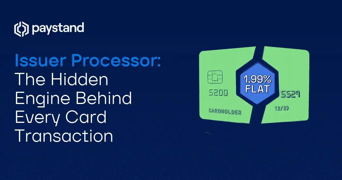Issuer Processor: The Hidden Engine Behind Every Card Transaction