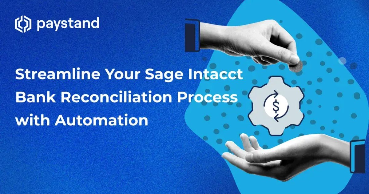 Streamline Your Sage Intacct Bank Reconciliation Process with Automation