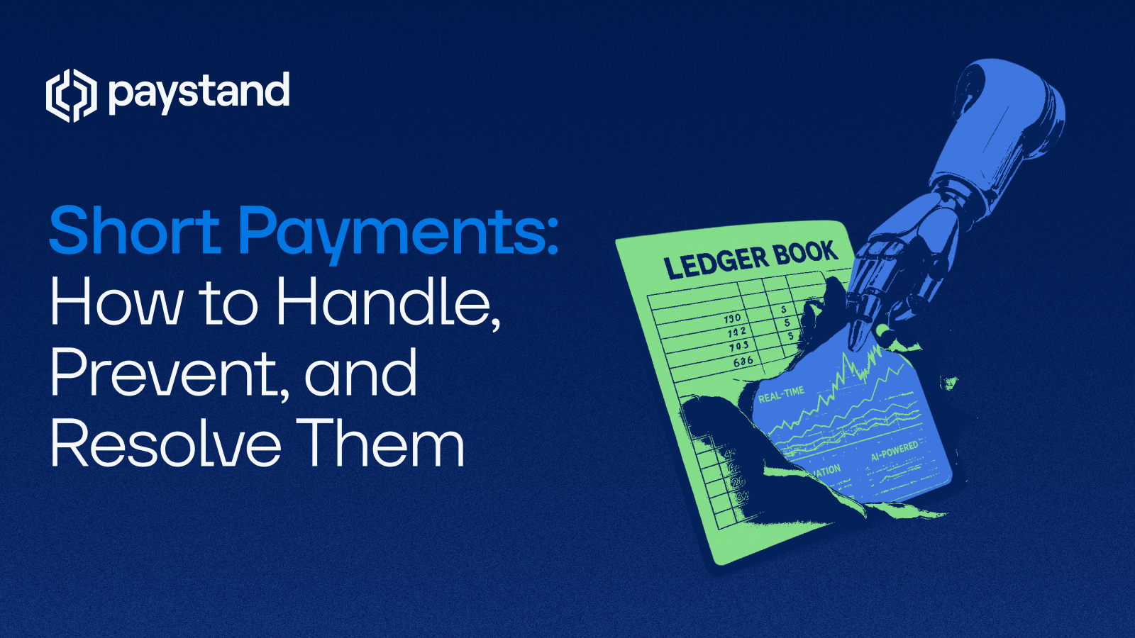 Short Payments: How to Handle, Prevent, and Resolve Them