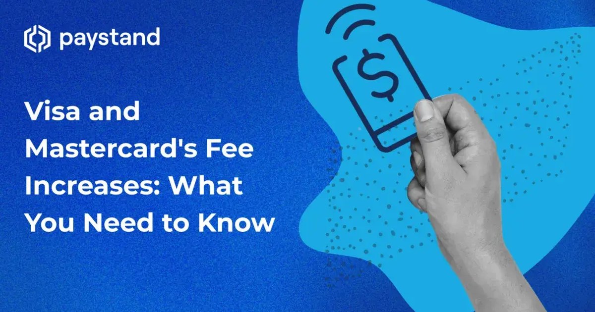 Visa and Mastercard's Fee Increases: What You Need to Know