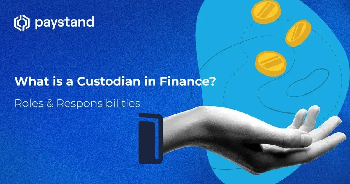 What is a Custodian in Finance? Roles and Responsibilities