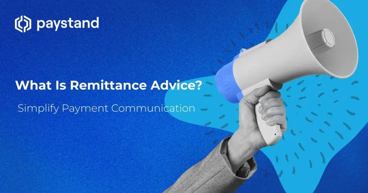 What Is Remittance Advice? Simplify Payment Communication