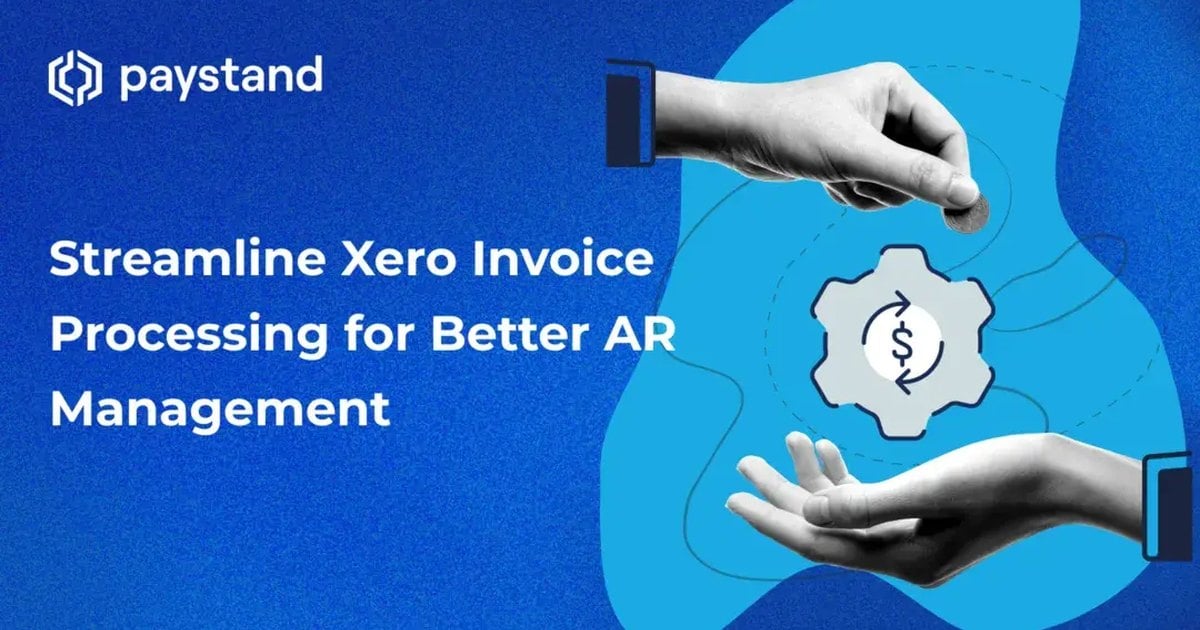 Streamline Xero Invoice Processing for Better AR Management